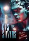 Cys vs. Silvers - River und Armand - Hanna Julian - 9783960894087