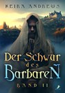 Der Schwur des Barbaren - Keira Andrews - 9783960896807
