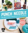 Punch Needle - Der Kreativtrend: Projekte mit der Stanznadel - Anisbee - 9783960934615