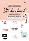 Bullet Journal - Stickerbuch Just married: 850 romantische Sprüche und Schmuckelemente für die Hochzeit - Edition Michael Fischer - 9783960936558