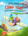 Dino Tino und das magische Lied der Elemente - Pietro Lombardi ; Nicola Anker - 9783960962533