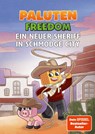 Ein neuer Sheriff in Schmodge City - Paluten - 9783960964780