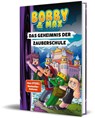 Bobby & Max - Das Geheimnis der Zauberschule - Bobby & Max ; Hannah Richter - 9783960966036