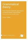 Grammatical theory - MULLER,  Stefan - 9783961100774