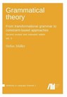 Grammatical theory - MULLER,  Stefan - 9783961100781