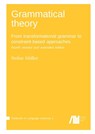 Grammatical theory - MULLER,  Stefan - 9783961102778