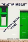 The Act of Infidelity - Anthony Ekanem - 9783961120260