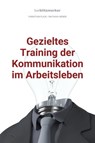 bwlBlitzmerker: Gezieltes Training der Kommunikation im Arbeitsleben - Christian Flick ; Mathias Weber - 9783961127788