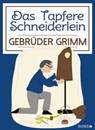 Das Tapfere Schneiderlein - Gebrüder Grimm - 9783961128709