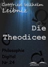 Die Theodicee - Gottfried Wilhelm Leibniz - 9783961180219