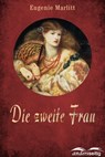 Die zweite Frau - Eugenie Marlitt - 9783961181681