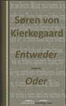 Entweder - Oder - Søren Kierkegaard - 9783961181902