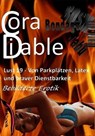 Lust 19 – Von Parkplätzen, Latex und braver Dienstbarkeit - Cora Diable - 9783961186310