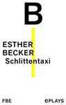 Schlittentaxi - Esther Becker - 9783961190263