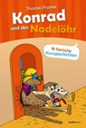 Konrad und das Nadelöhr - Thomas Franke - 9783961220571