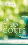 Der Atem Gottes - Jack Levison - 9783961221127