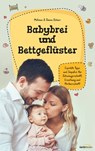 Babybrei und Bettgeflüster - Melanie Schüer ; Simon Schüer - 9783961222933