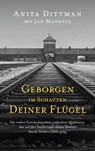 Geborgen im Schatten deiner Flügel - Anita Dittman ; Jan Markell - 9783961223312