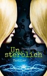 Unsterblich - Thomas Franke - 9783961223558