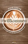 #willkommen - Steve Carter - 9783961223718