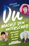 Du machst den Unterschied - Melanie Schüer - 9783961225750