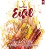 ENDLICH EIFEL - Band 4 - Jeanette Fentroß ; Stephan Falk - 9783961230235