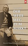 Der weite Weg zum Markt - Gertrud Müllen - 9783961230389