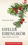 Eifeler Eibenlikör - Hans-Peter Pracht - 9783961230679