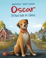 Oscar - Ein Hund findet ein Zuhause - Annette Moser - 9783961290307