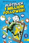 Plötzlich 1 Million Follower (Band 2) - Rüdiger Bertram - 9783961291502