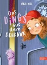 Das Dings aus dem Schrank - Anja Kiel - 9783961292264