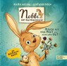 Nobbi, der Mutmachhase (Band 3) - mach mit, hab Mut und alles wird gut! - Maike Bollow - 9783961292363