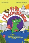 Fips Flackerzahn und das geheimnisvolle Donnergrummeln - Judith Allert - 9783961292554