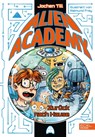 Alien Academy (Band 3) - zurück nach Hause - Jochen Till - 9783961292615