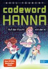 Codeword HANNA - auf der Flucht mit der KI - Axel Täubert - 9783961292851
