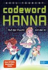 Codeword HANNA – auf der Flucht mit der KI - Axel Täubert - 9783961293261