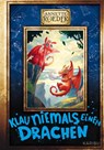 Klau niemals einen Drachen (Band 3) - Annette Roeder - 9783961293902