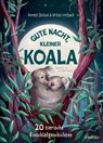 Gute Nacht, kleiner Koala - 20 tierische Einschlafgeschichten - Annett Stütze ; Britta Vorbach - 9783961294435