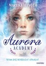 Aurora Academy (Band 1) – Wenn das Nordlicht erwacht - Mareike Allnoch - 9783961294527