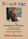 ZU-GA-BE! - Willi Armbröster - 9783961360567