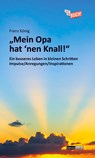 Mein Opa hat 'nen Kanll! - Franz König - 9783961360819