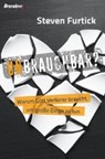Unbrauchbar? - FURTICK,  Steven - 9783961400300