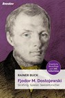 Fjodor M. Dostojewski - Rainer Buck - 9783961401994