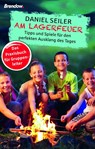 Am Lagerfeuer - Daniel Seiler - 9783961402106