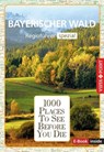 Reiseführer Bayerischer Wald. Regioführer inklusive Ebook. Ausflugsziele, Sehenswürdigkeiten, Restaurants & Hotels uvm. - Marlis Kappelhoff ; Gregor Wolf - 9783961418114