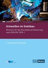 Schweißen im Stahlbau - DIN Media GmbH - 9783961442751