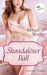 Skandalöser Ball - Richard Werther - 9783961482757
