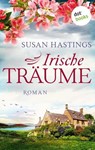 Irische Träume - Susan Hastings - 9783961483082