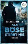 Das Böse stirbt nie - Michael Winter - 9783961483174