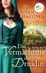 Das Vermächtnis der Druidin - Susan Hastings - 9783961488056